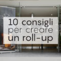 10-consigli-per-creare-un-roll-up